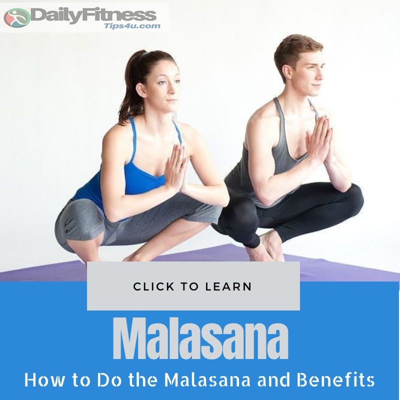 How To Do The Malasana and What Are Its Benefits