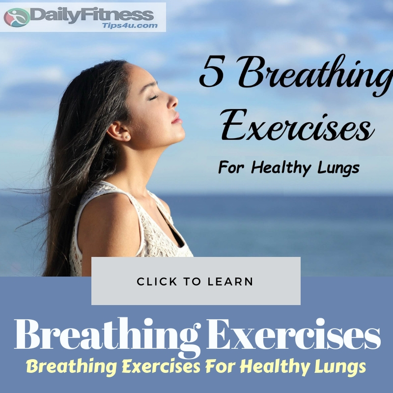 Breathing Exercises For Healthy Lungs
