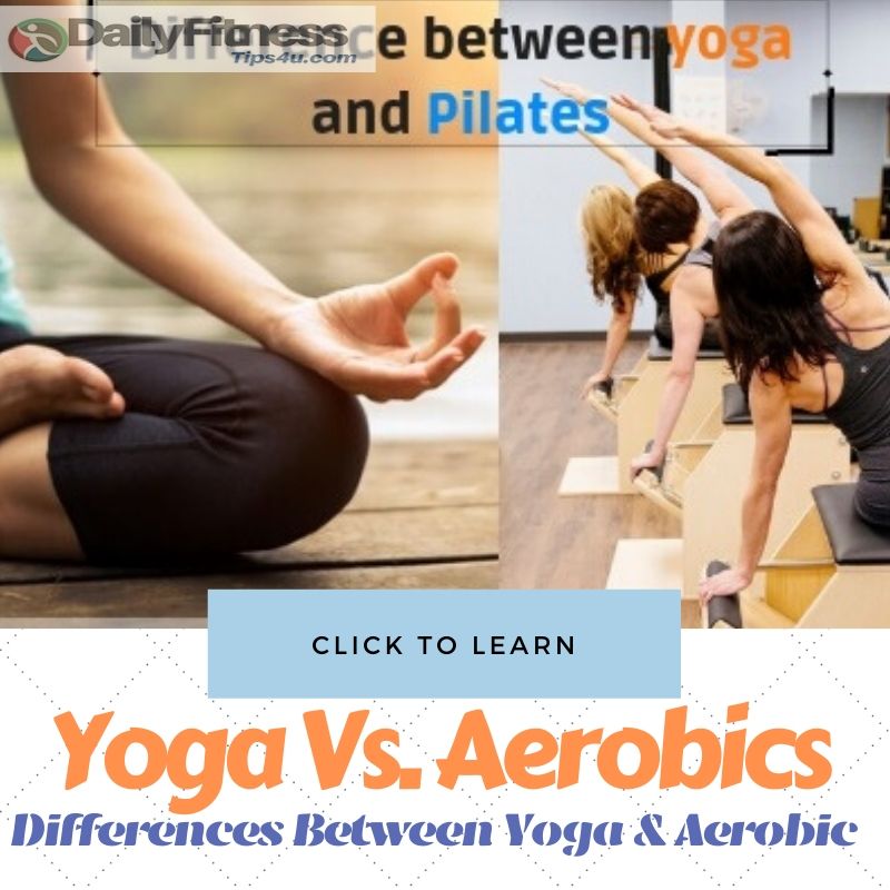 Yoga and Aerobic Exercises
