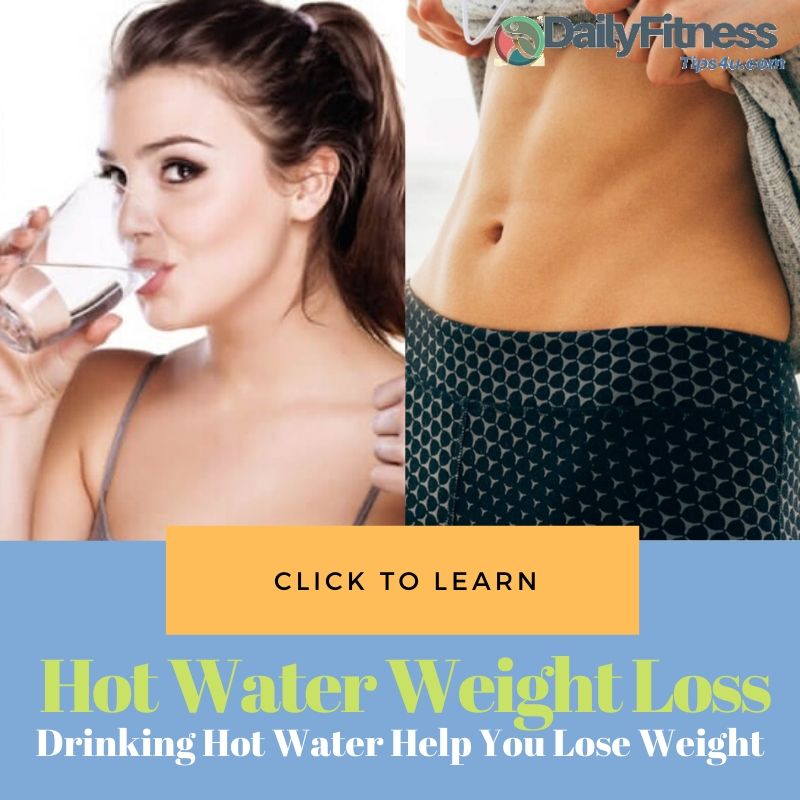 Drinking Hot Water Help You Lose Weight