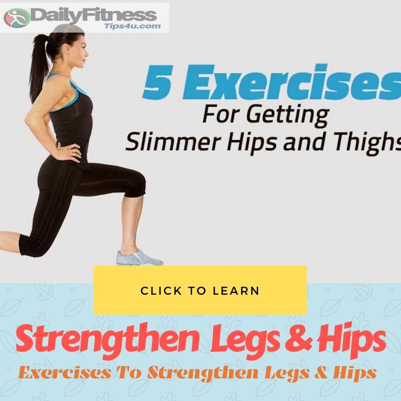 Exercises To Strengthen The Legs