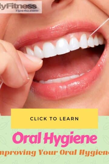 Improving Your Oral Hygiene